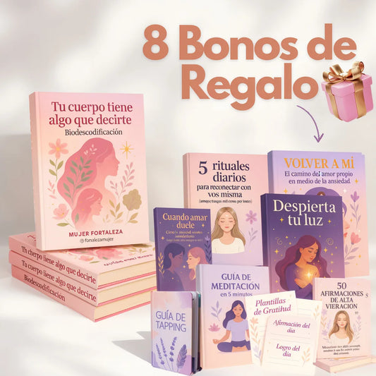 Tu cuerpo tiene algo que Decirte + 8 Bonus